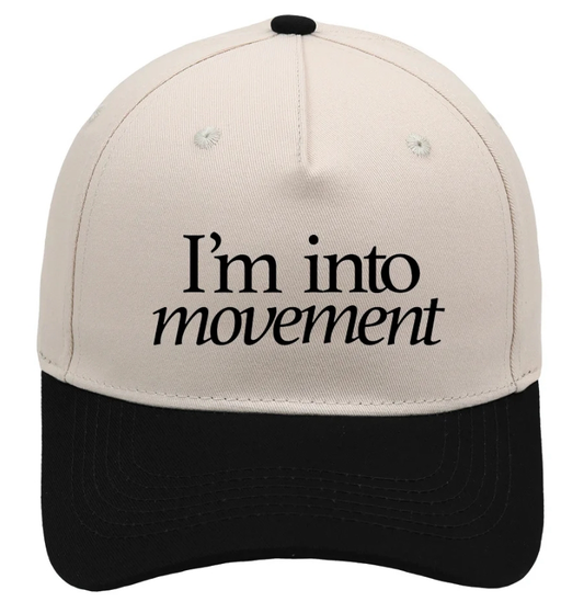 I'm into Movement Hat